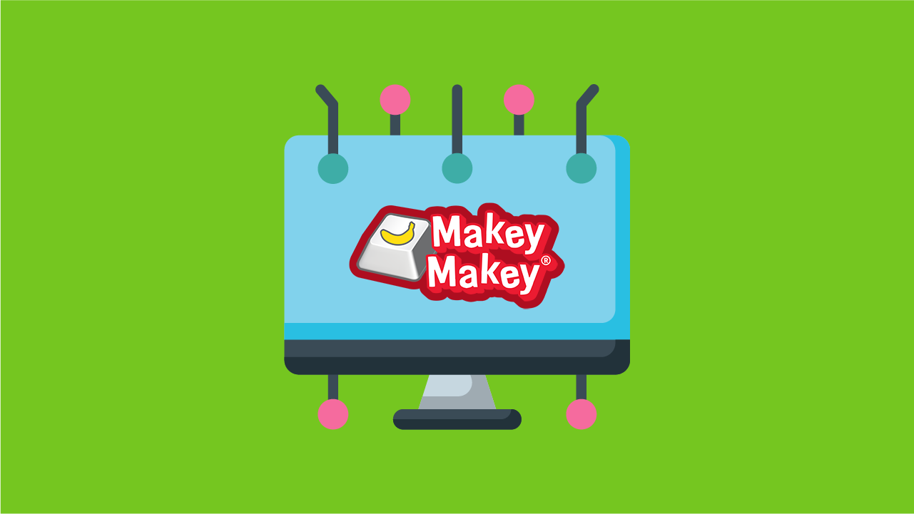Interactive Adventures with Makey Makey (Hardware required)